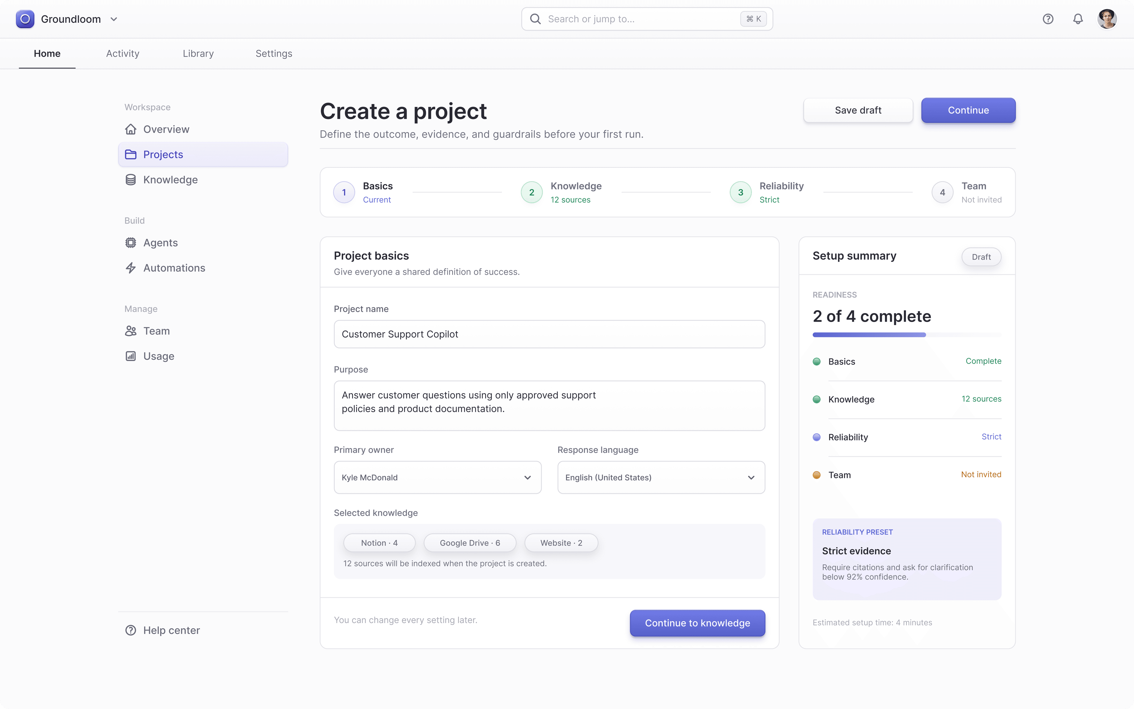 Groundloom project creation flow for purpose, knowledge, and reliability setup.